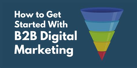 How To Get Started With B2b Digital Marketing Eduard Klein