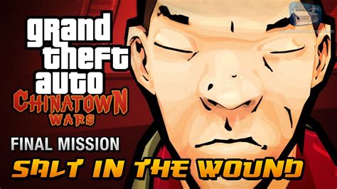Gta Chinatown Wars Ending Final Mission Salt In The Wound Youtube