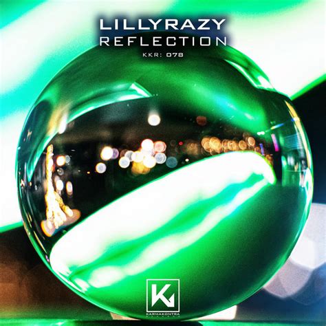 Reflection Single By Lillyrazy Spotify