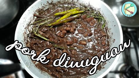 The Best Pork Dinuguan Easy Recipe Yummy Youtube