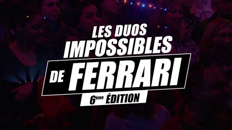 Les Duos Impossibles De Ferrari - adamel-kis