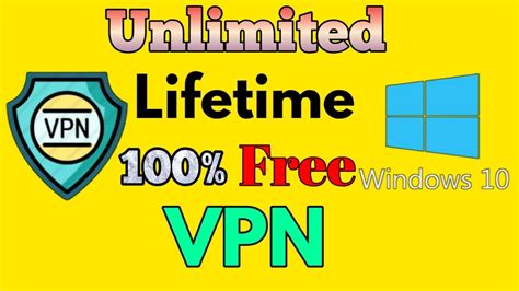 Free Vpn For Laptopfree Unlimited Lifetime Vpn Windows Setup Youtube