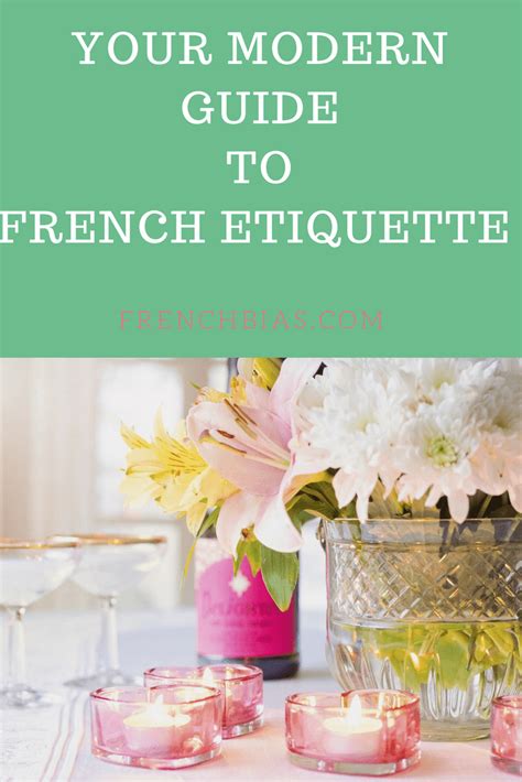 Your Modern Guide To French Etiquette Etiquette