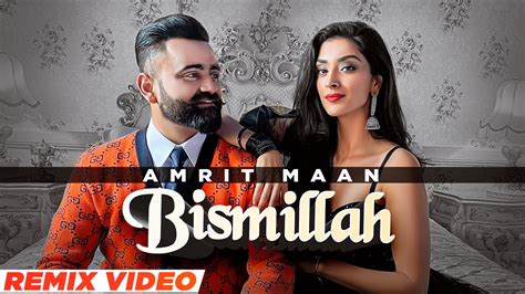 Bismillah Remix Amrit Maan Dr Zeus Dj Dalal London Tehzeeb Hafi New Punjabi Songs