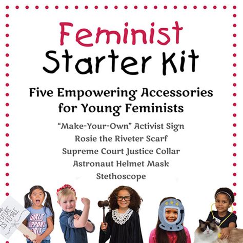 The Feminist Starter Kit Be A Bold Girl
