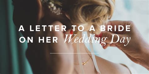 A Letter To A Bride On Her Wedding Day True Woman Blog Revive Our