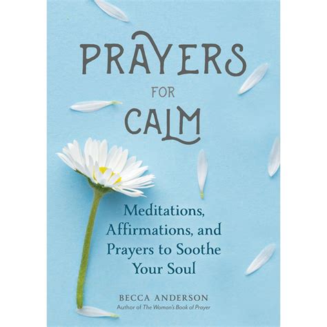 Beccas Prayers Prayers For Calm Meditations Affirmations And