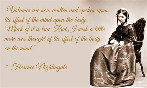 Florence Nightingale On The Mind Body Connection In The 1800s Quote