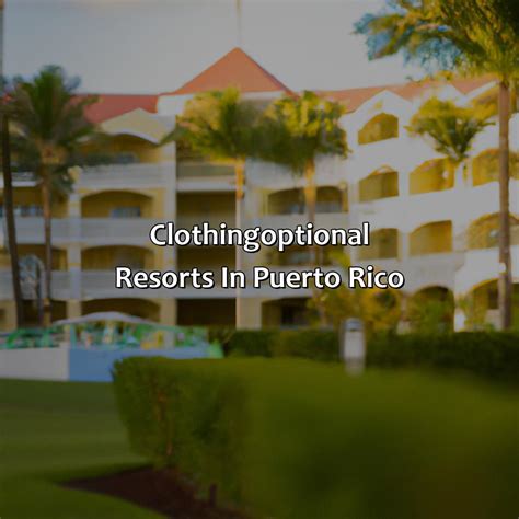Puerto Rico Clothing Optional Resorts Krug