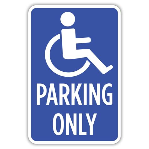 Handicapped Parking Only American Sign Company