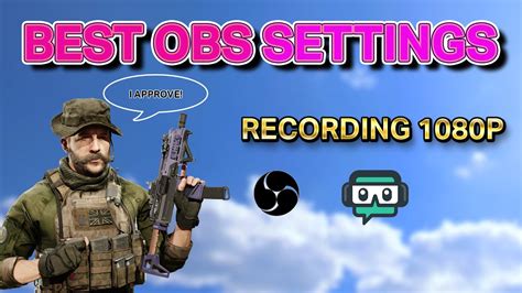 The Best Obs Recording Settings For 1080p Crisp And Clear Youtube