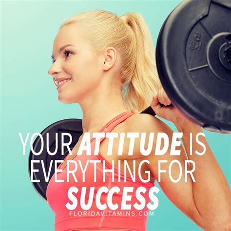 Your Attitude Is Everything For Success Fitness Motivation Quotes Fitness Motivation