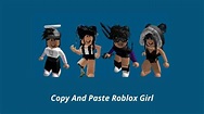 Copy And Paste Roblox Girl