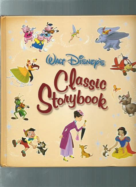 Walt Disney S Classic Storybook Disney Storybook Collections By Walt Disney U S A Disney