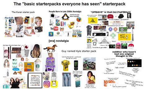 The Basic Starterpacks Everyone Has Seen Starterpack R