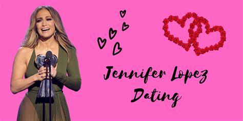 Jennifer Lopez Dating History Trending News Buzz