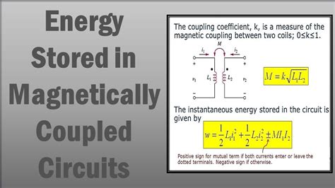 Energy Stored In Magnetically Coupled Coils Electrical Circuit Analysis Hiren Kherala