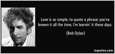 Significant Qutes From Bob Dylan 36 Quotes