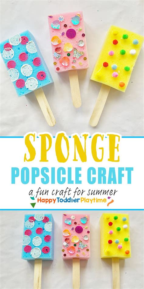 Popsicle Craft For Summer With The Title Sponge Popsicle Craft