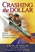 "Crashing the Dollar" a Smash Hit