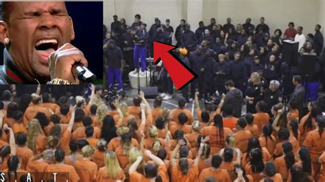 R Kelly Singing To Women In Prison He Still Got It Youtube