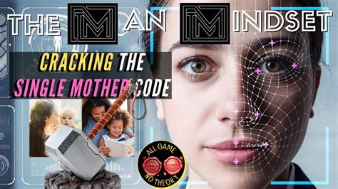 Cracking The Single Mother Code Youtube