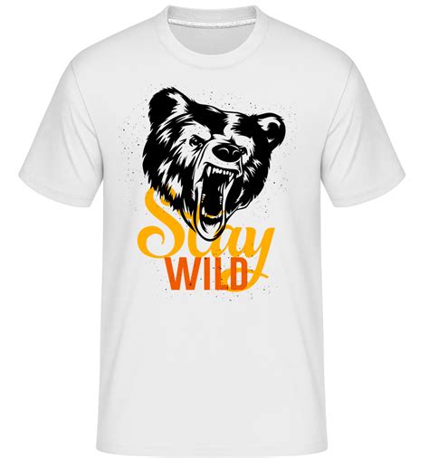 Stay Wild · Shirtinator Mens T Shirt Shirtinator