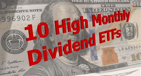 10 High Monthly Dividend Etfs Revealed
