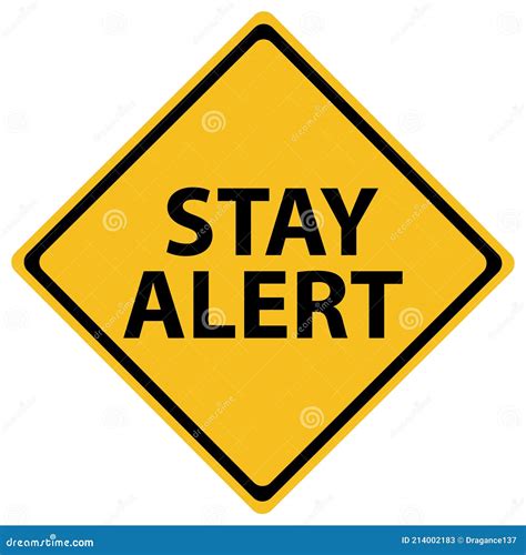 Stay Alert Road Sign Isolated Stock Vector - Illustration of street