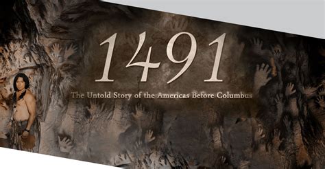1491 The Untold Story Of The Americas Before Columbus
