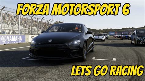 Forza Motorsport 6 Lets Go Racing Youtube