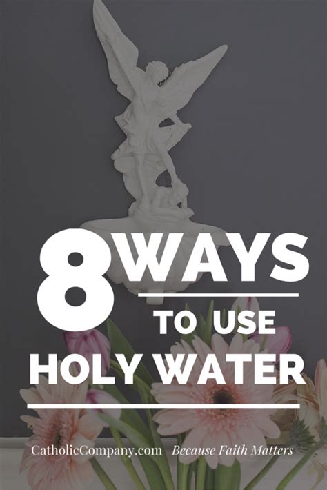 8 Ways To Use Holy Water Catholic Prayers Catholic Catholic Quotes