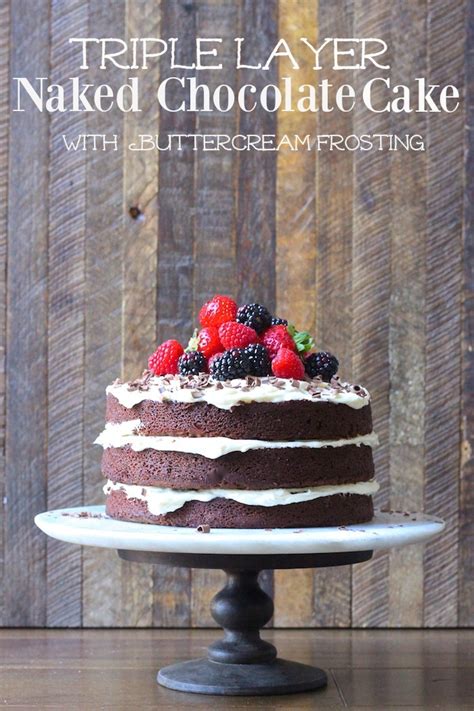 Naked Chocolate Cake With Buttercream Forsting The Organic Kitchen Blog And Tutorials