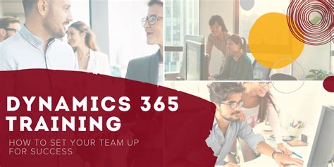 Dynamics 365 Training How To Set Your Team Up For Success Nigel Frank