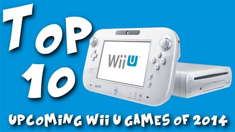 Top 10 Wii U Games Coming Out In 2014 Youtube