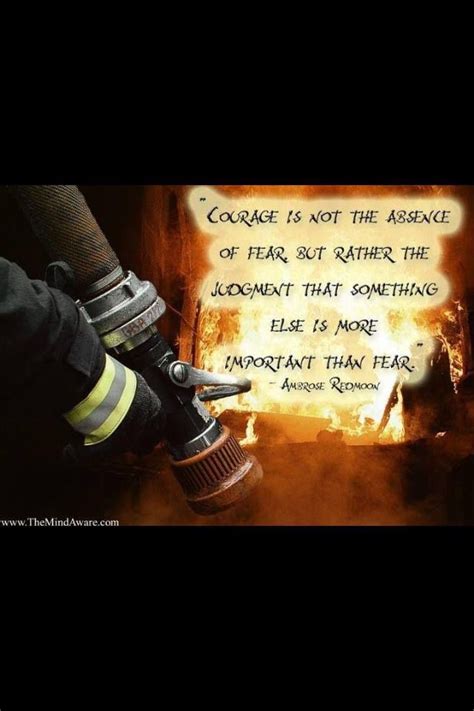 Awesome Quote Firefighter Quotes Firemen Quotes Fire Quotes