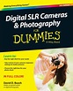 Digital SLR Cameras and Photography For Dummies by David D. Busch ...