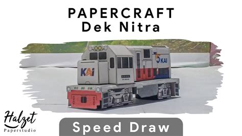 Speed Draw Lokomotif Cc 201 Mini Papercraft Kereta Api Fiksi Youtube