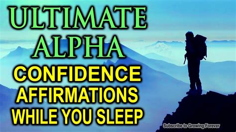 I Am Alpha Confidence Affirmations While You Sleep ~ Wealth