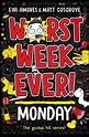 Worst Week Ever! Monday | Book by Eva Amores, Matt Cosgrove | Official ...