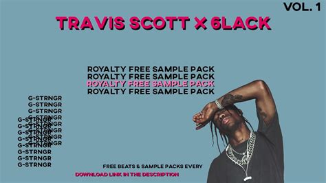 Free Sample Pack Travis Scott X 6lack Vol 1 Youtube