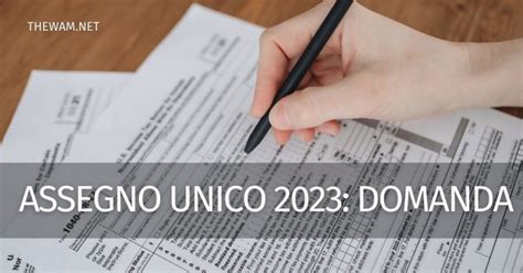 Domanda Assegno Unico 2023 Chi Deve Presentarla