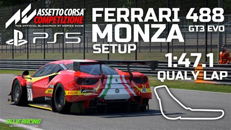 ACC On PS5 Ferrari 488 GT3 Evo Race Setup Monza Qualy Lap 1 47 1