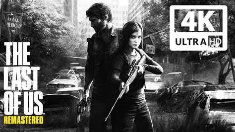 The Last Of Us Remastered 4k All Cutscenes Game Movie Ultra Hd Youtube