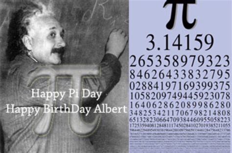 Happy Pi Day And Happy Birthday Albert Einstein Science