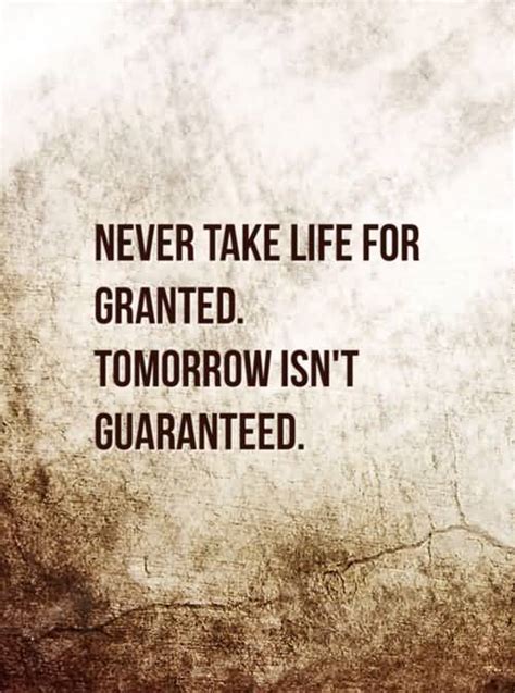 Tomorrow Is Promised To No One Quote Motivational Quote About