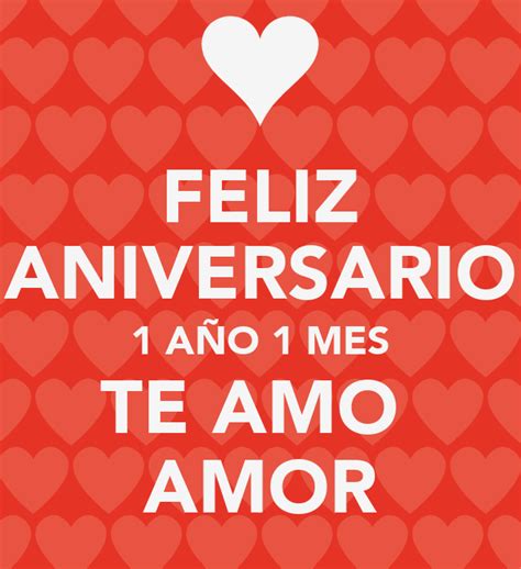 Feliz Aniversario 1 AÑo 1 Mes Te Amo Amor Poster Juan Keep Calm O Matic