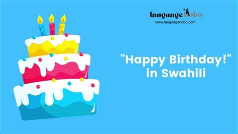 How To Say Happy Birthday In Swahili Youtube