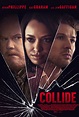 Collide - Film 2022 - FILMSTARTS.de