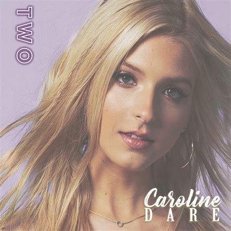 Two Song By Caroline Dare Spotify